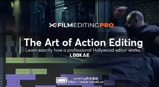 好莱坞动作电影剪辑艺术学习教程 Film Editing Pro – The Art of Action Editing插图